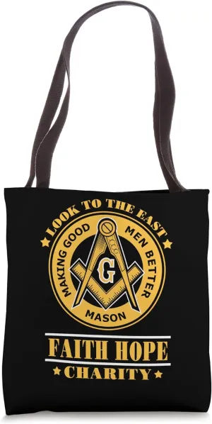 Freemason Making Good Men Better Look To The East Masonic Tote Bag