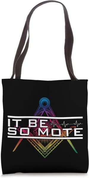 Masonic It Be So Mote Compass Traveling Freemasonry Tote Bag