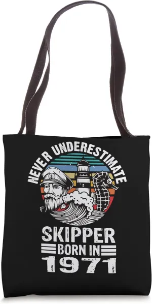 Never Underestimate Skipper Born In 1971 Skippertraining Tote Bag