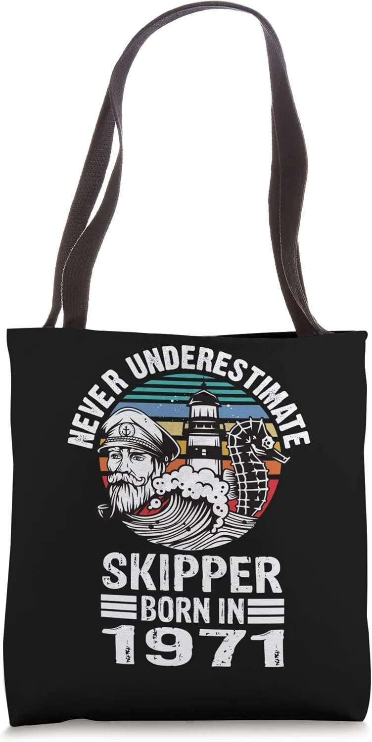 Never Underestimate Skipper Born In 1971 Skippertraining Tote Bag