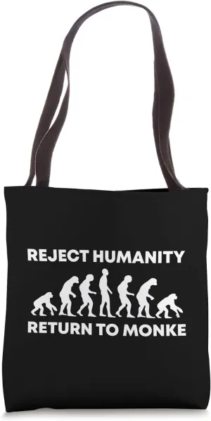 Reject Humanity Return To Monke Funny Meme Monkey Evolution Tote Bag