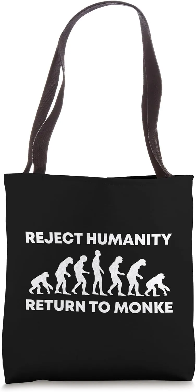 Reject Humanity Return To Monke Funny Meme Monkey Evolution Tote Bag