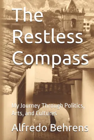 The Restless Compass: My Journey Through Politics, Arts, and Cultures Hardcover – May 15, 2025