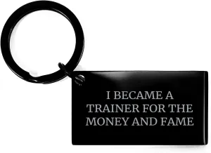 Trainer Gifts from Friends for Trainer Lovers - Funny Quote Valentine's Keychain, 1.57 x 0.87 inches, Black Stainless Steel, Highly Resistant to Rust Corrosion